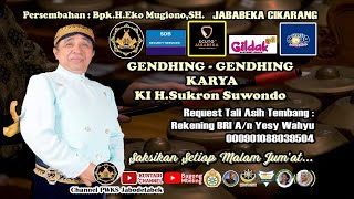 Live GENDHING-GENDHING KARYA KI H.SUKRON SUWONDO