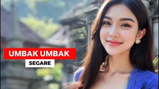 Download Lagu LAGU SASAK UMBAK UMBAK SEGARE MP3