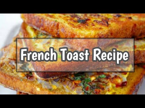 | Quick Masala French Toast Recipe |