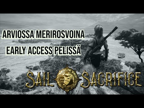 Te kapiset koirat – Katsauksessa Sail and Sacrifice Early access