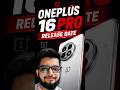 OnePlus 16 Pro LAUNCH DATE Just Confirmed! 🔥 #shorts