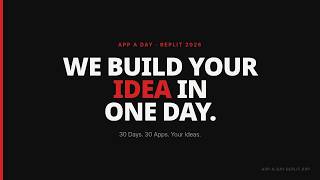 Introducing App a Day: 30 Apps. 30 Days. Built From Your Ideas