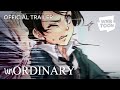 Unordinary official trailer  webtoon