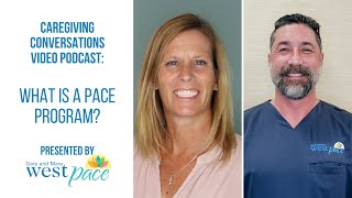 Video Podcast: What is a PACE program?