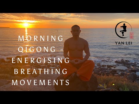 Morning Qigong - Energising Breathing Movements