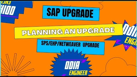 SAP Upgrade Series : Video 1 : Planning an Upgrade  | SAPBASIS  | SUM | ODIAENGINEER @odia_engineer