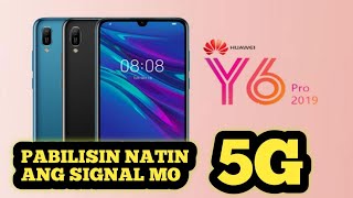 Huawei y6 pro 2019 PABILISIN NATIN ANG SIGNAL MO