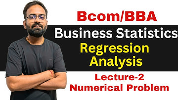 Regression Analysis Part-2 | Numerical Problem | Business Statistics | Bcom/BBA