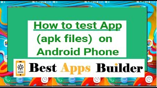 how to test android app on your phone | install apk files on phone & run |BestAppsBuilder.com screenshot 5