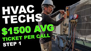 HVAC TECHS / DOUBLE YOUR PAY! (Tech process step 1)