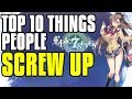 【Epic Seven】 Top 10 Things People Screw Up & How To Fix It!