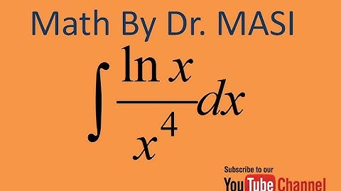 How to integrate lnx/x^4, Integration by parts, indefinite integral, calculus