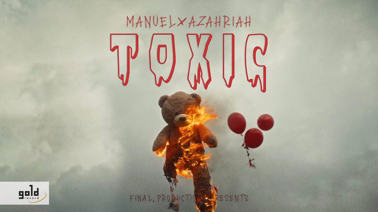 ⁣Manuel x Azahriah - Toxic | Official Music Video