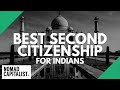 Best Second Citizenships for Indians and South Asians