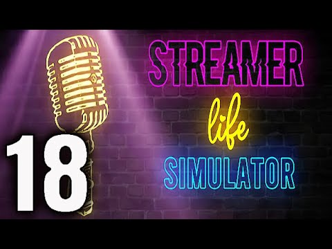 Streamer Life Simulator Trailer 