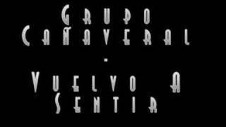 Video thumbnail of "Grupo Cañaveral - Vuelvo A Sentir"