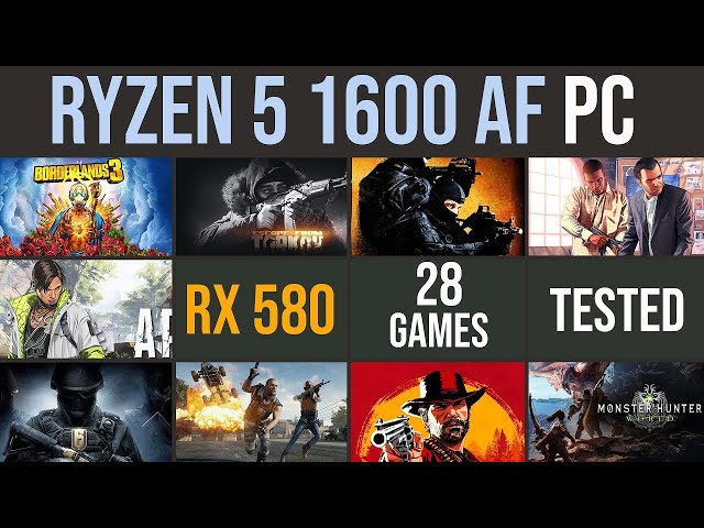 Ryzen 5 1600 AF | RX 580 test in 28 recent games | 1080p - YouTube