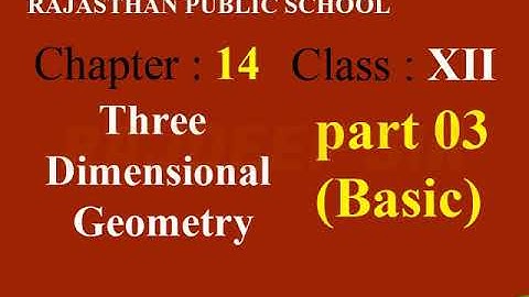 RBSE Class 12th Mathematics chapter 14 Three Dimensional Geometry part  3 basic