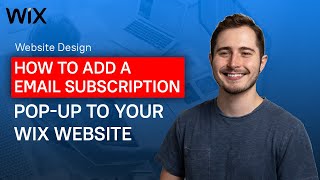 How to Add a Email Subscription PopUp to Your Wix Website