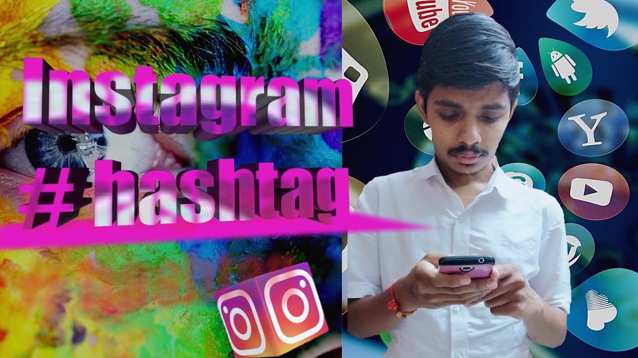 How to use top Instagram Hashtag 2020 Instagram Hashtag Instagram