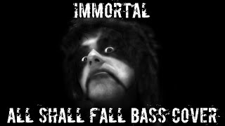 Immortal  All Shall Fall Bass Cover Improvisation