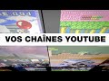 Vos chaines youtube