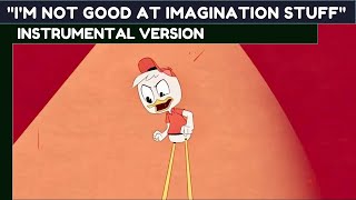 I'm Not Good at Imagination Stuff (Instrumental) - DuckTales REMIX [Oh Geeez] 🦆🎩🎶