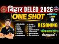 One Shot | Reasoning Bihar DElEd 2026 | Full Syllabus Revision | Mission 8 June | 10 अंक पक्का