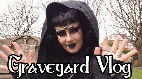 GRAVEYARD VLOG - Goth Life - 5th November 2025