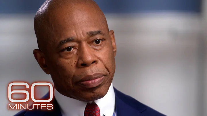 New York City Mayor Eric Adams: The 60 Minutes Int...