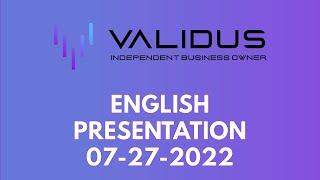 VALIDUS - ENGLISH PRESENTATION - 07-27-2022