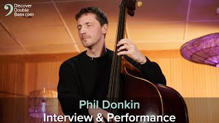 Phil Donkin Interview/Performance - Fast Tempos and Transcription