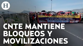 ¡Manifestaciones del CNTE desquician la ciudad! Así fue la toma de cacetas en la México-Cuernavaca