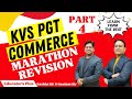 KVS PGT Commerce II #kvspgtcommerce #pgtcommerce #marathon_class I Sachin Sir &amp; Gautam Sir