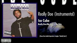 Ice Cube - Really Doe (Instrumental)