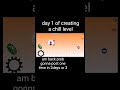 day 1 of making a level about a chill song#dailyvlog #gdupdate #daily #geometrydash #gdb #gdscript