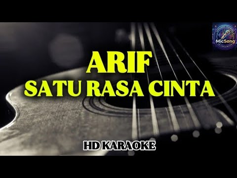 ARIF - SATU RASA CINTA (Karaoke) 