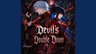 Devil’s Double Down