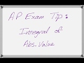 AP Calculus Exam Tip  Definite Integral of Absolute Value Function