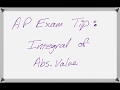 AP Calculus Exam Tip  Definite Integral of Absolute Value Function