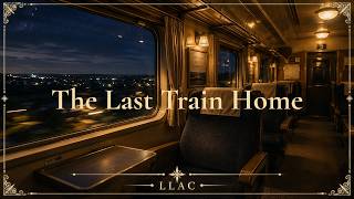 The Last Train Home