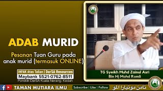 Tuan Guru Sheikh Muhd Zainul Asri - Adab Murid