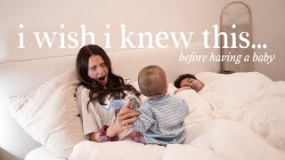 Things I Wish I Knew Before Having A Baby