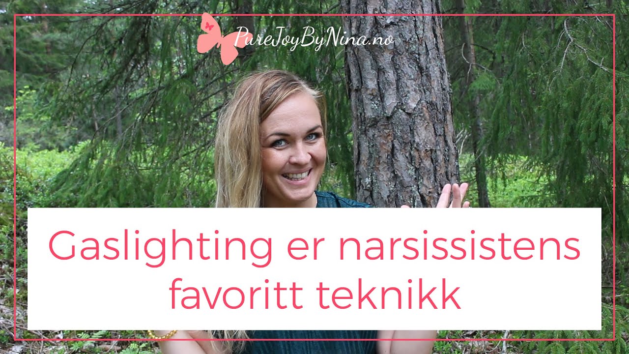 Gaslighting Er Narsissistens Favoritt Teknikk