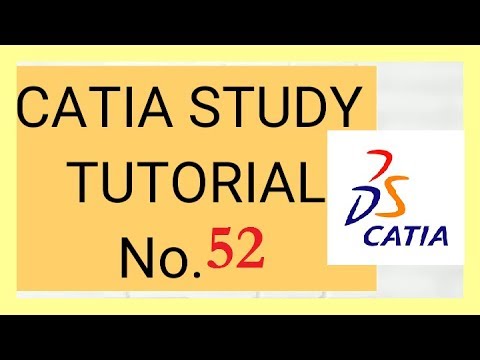 52 CATIA Study Tutorial : Adding Thickness