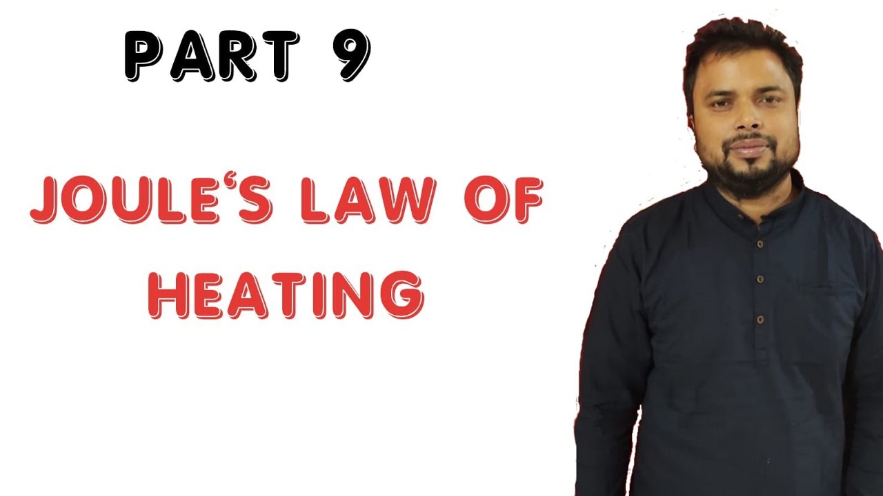 joule's law of heating joule's law of heating in hindi Class 10th