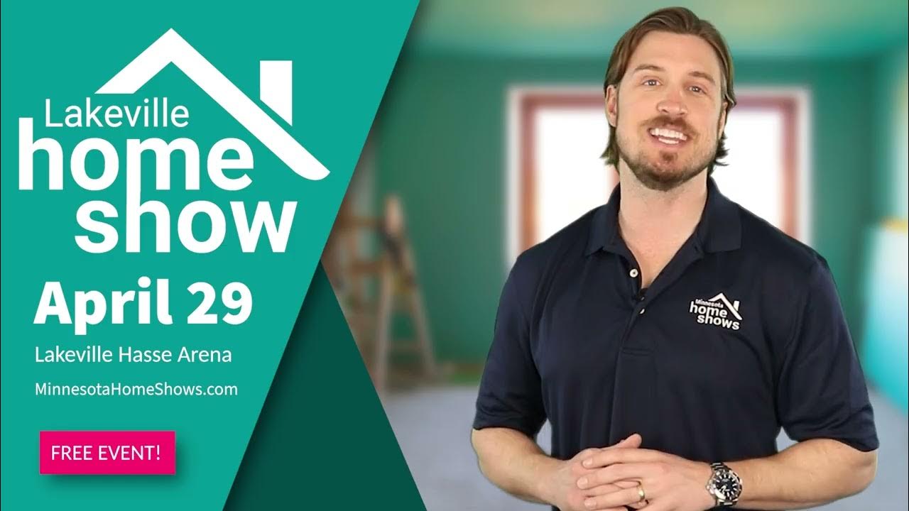 Lakeville 2025 Home Show at Hasse Arena on April 29th! YouTube