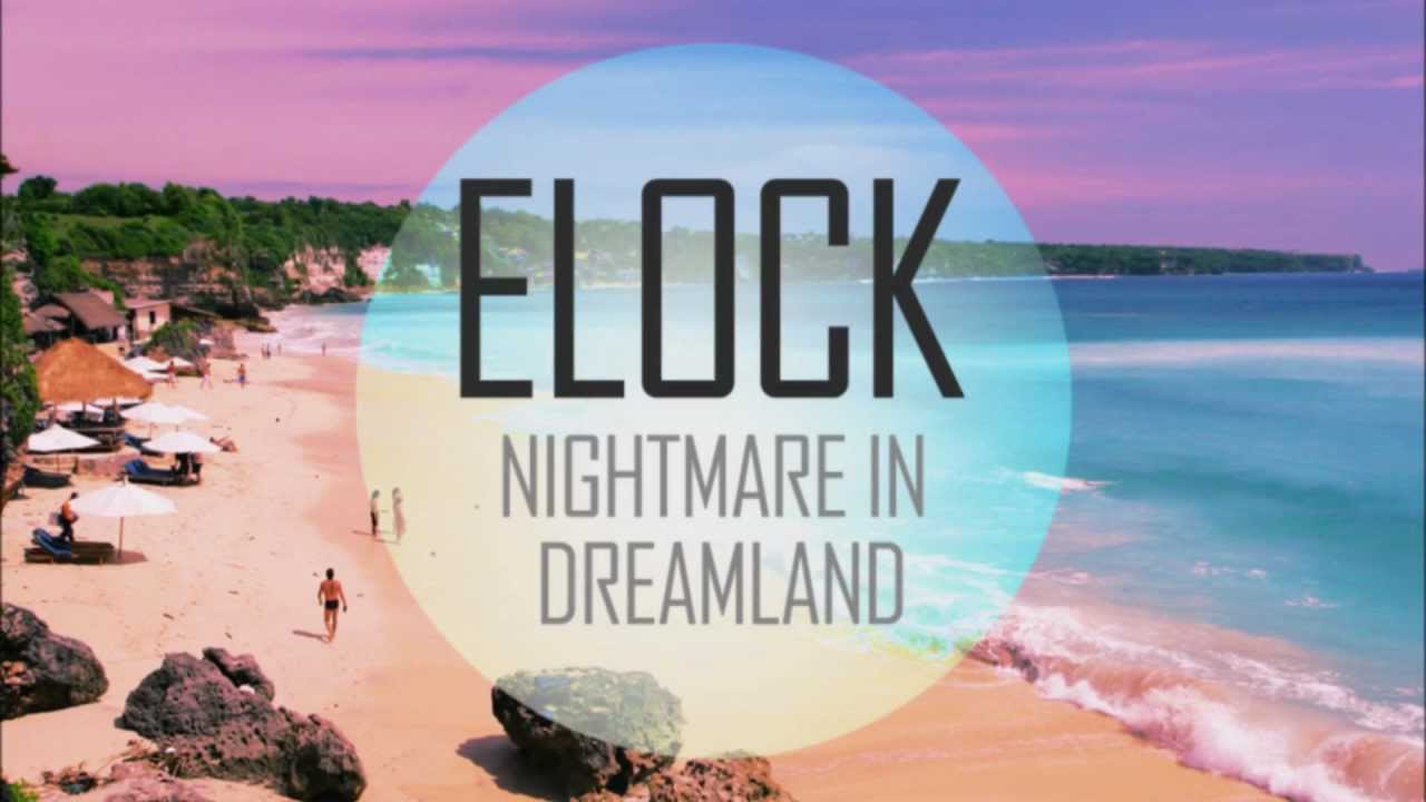 Elock - Nightmare In Dreamland