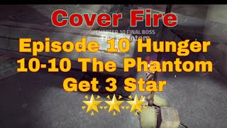 Cover Fire Episode 10 Mission 10-10 The Phantom and Get 3 Star🌟🌟🌟 screenshot 2