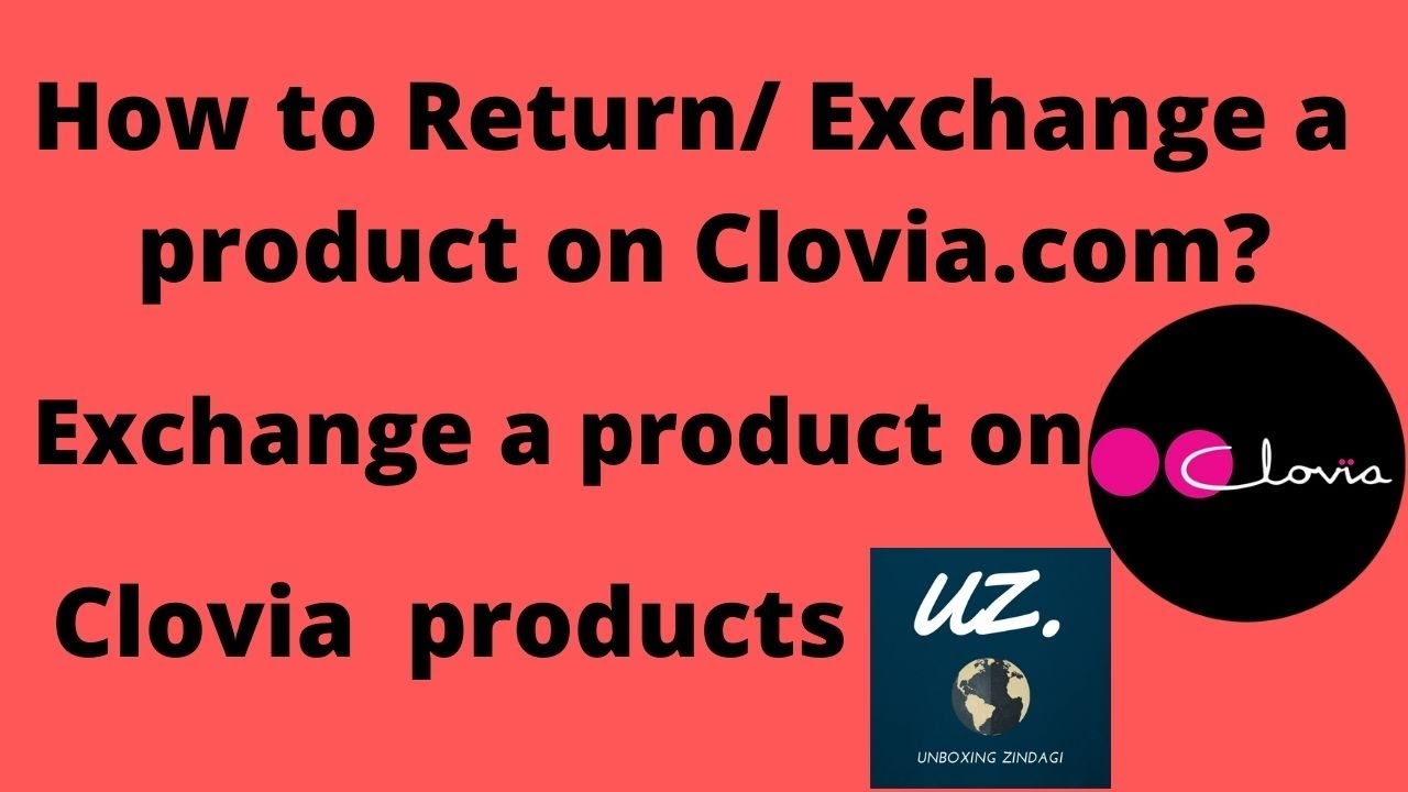 How to Return or Exchange a product on clovia.com? How to exchange clovia  product? Unboxing zindagi 
